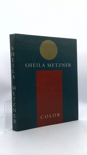 Sheila Metzner: Color by Metzner, Sheila