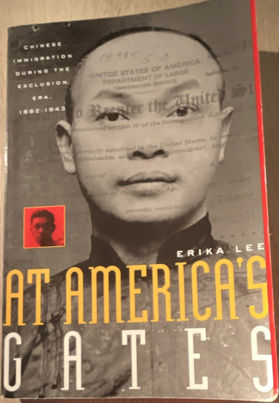Erika Lee At America’s Gates Chinese Immigration Paperback UNC Press