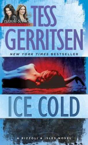 Ice Cold: A Rizzoli & Isles Novel – Mass Market Paperback – VERY GOOD