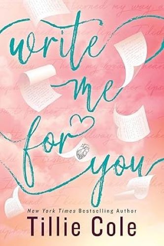 Write Me For You/Tillie Cole Tillie Cole Paperback brand new