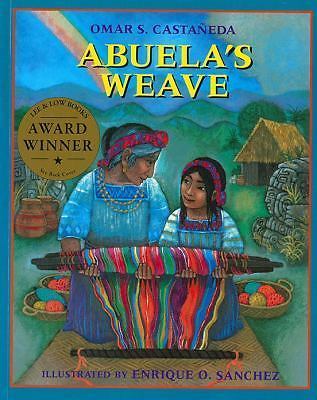 Abuela’s Weave by Omar S. Castaneda (2013, Trade Paperback)