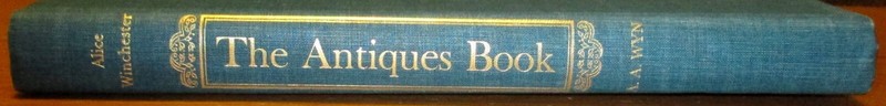 1950 The Antiques Book A.A. Wyn Publisher H/C D/J 319 Pages RARE!!! gallery