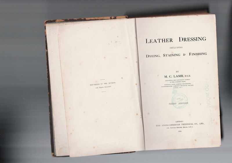 LEATHER DRESSING by M C LAMB pbl 1925 , 3rd ed , 472 pages , illustrated gallery