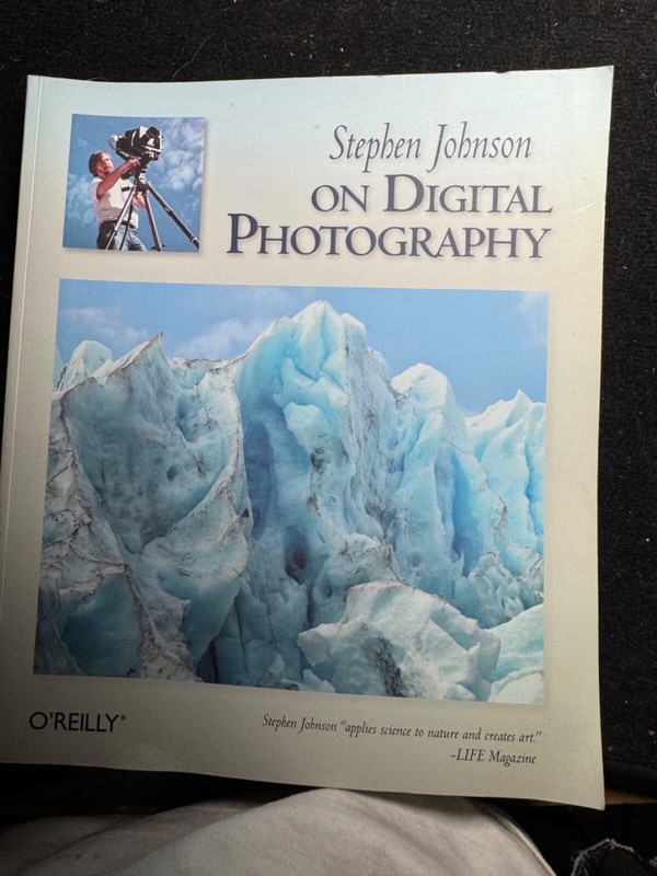 Stephen Johnson on Digital Photography – 059652370X, paperback, Stephen Johnson