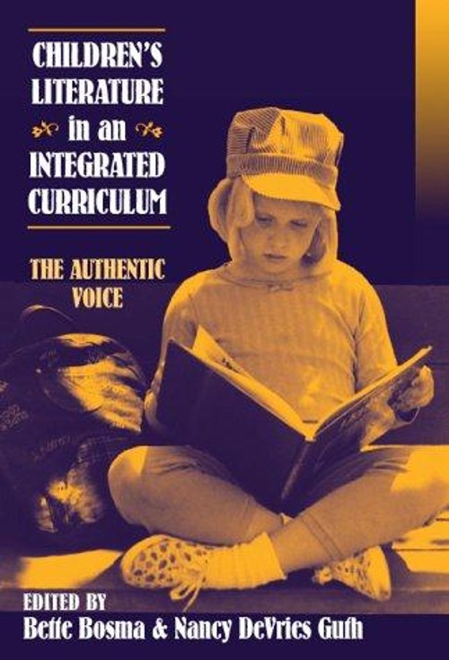 Children’s Literature in an Integrated Curriculum : The Authentic