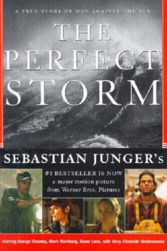 The Perfect Storm: A True Story of Men Against the Sea – Hardcover – VERY GOOD