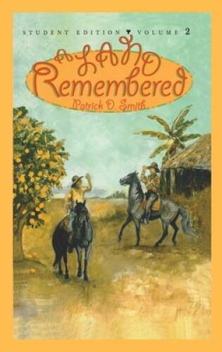 A Land Remembered, Volume 2 – Hardcover By Smith, Patrick D – GOOD