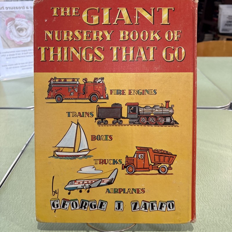 The Giant Nursery Book of Things That Go by George J. Zaffo, 1959, 7th Printing gallery