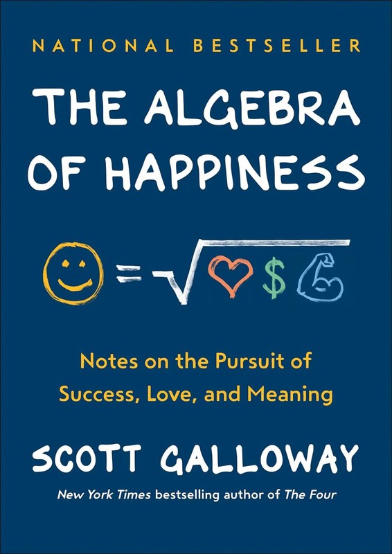 The Algebra of Happiness By Scott Galloway (Paperback UK IMPORT)