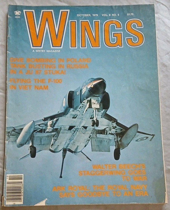 Wings Magazine October 1979 Vol. 9 No. 5 Flying The F-100 In Vietnam