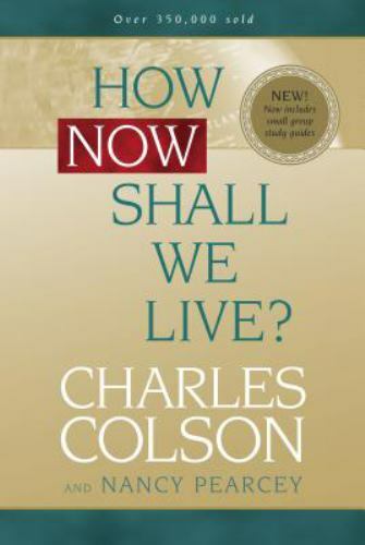 How Now Shall We Live? : Now Includes Small Group Study Guides, Paperback by …