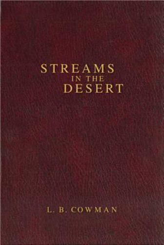Contemporary Classic/Streams in the Desert: 366 Meditations for Encouragement…