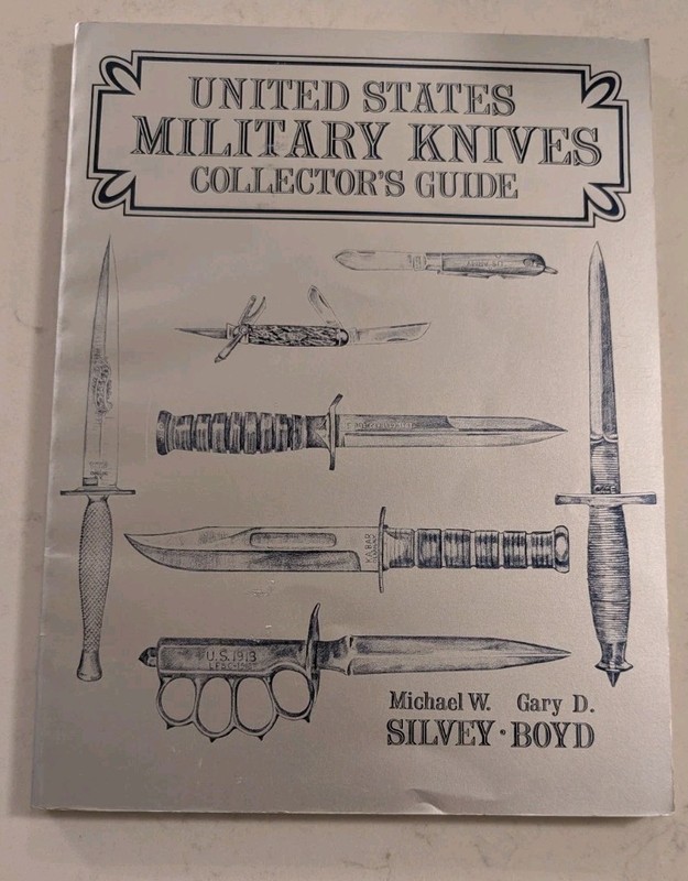 *SIGNEDX2* Knives of the United States Military Collector’s Guide (187/1000)