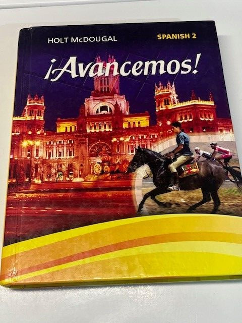 Spanish Textbook ¡Avancemos! Level 2 2013 Holt McDougal ISBN 9780547871936