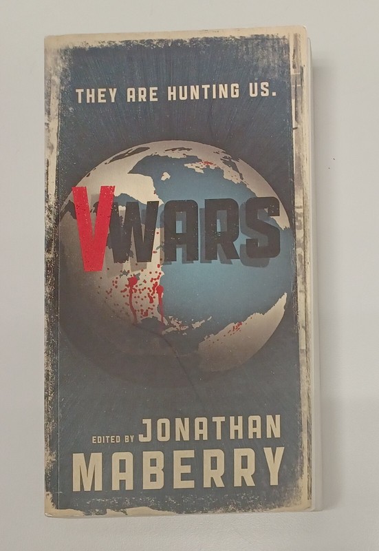 V-Wars by Nancy Holder, Gregory Frost, John Everson and Yvonne Navarro, 2013,…