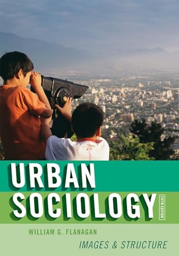 Urban Sociology Images and Str – GOOD