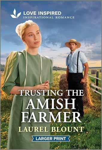 Trusting the Amish Farmer: An – Paperback, by Blount Laurel – Very Good