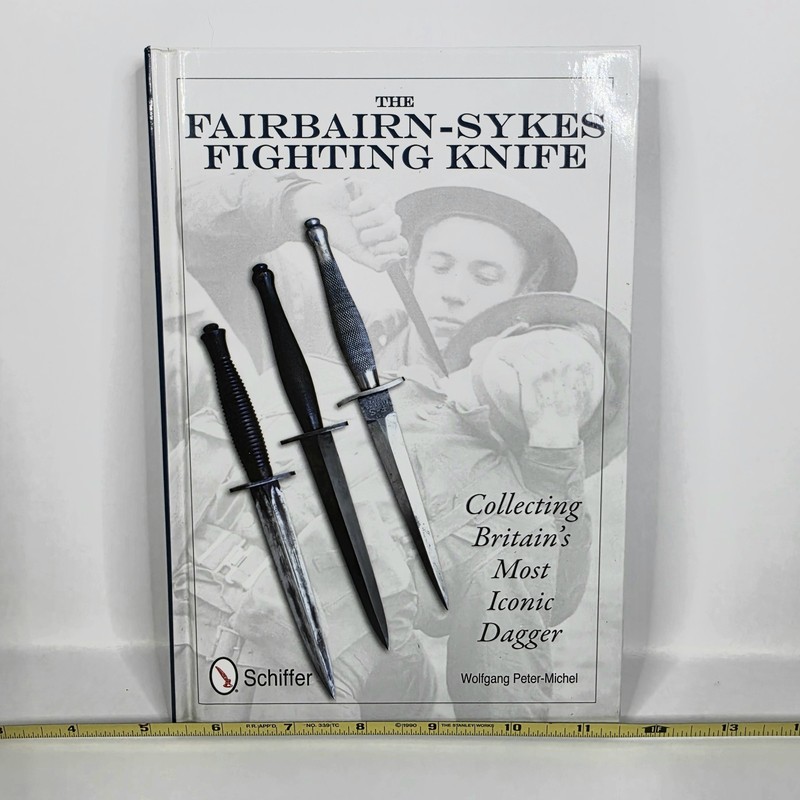 The Fairbairn Sykes Fighting Knife Collecting Britain's Most Iconic Dagger gallery