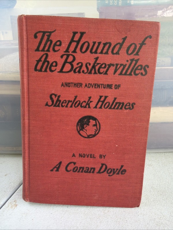 The Hound of the Baskervilles: Adventure of Sherlock Holmes Novel A. Conan Doyle
