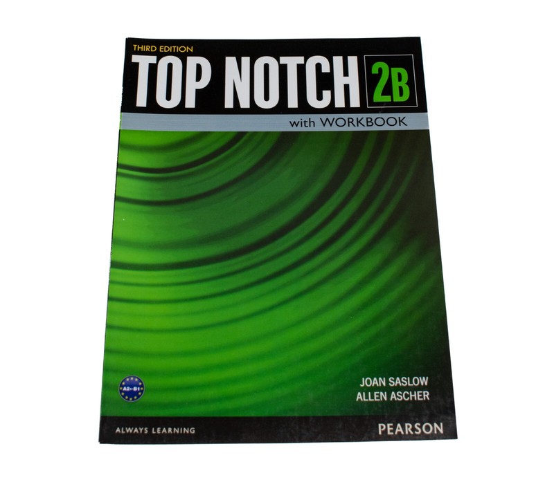 Top Notch 2B Workbook – Student Book by Saslow & Ascher