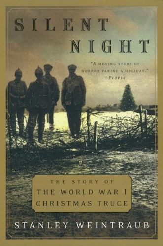 Silent Night: The Story of the World W- paperback, Stanley Weintraub, 0452283671