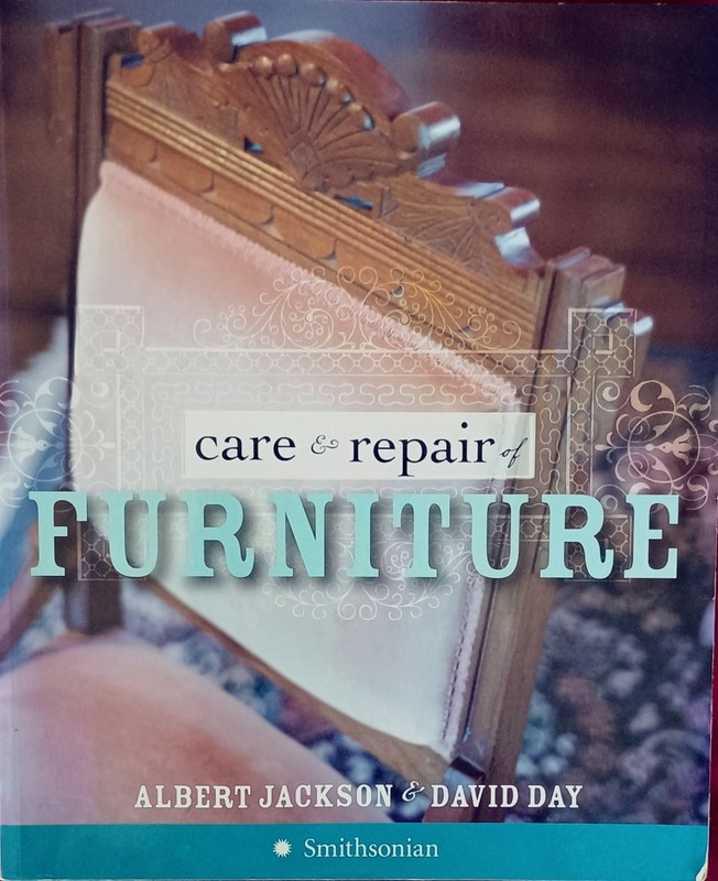 care & repair of FURNITURE by Albert Jackson & David Day. First 2006 U.S. Edit.