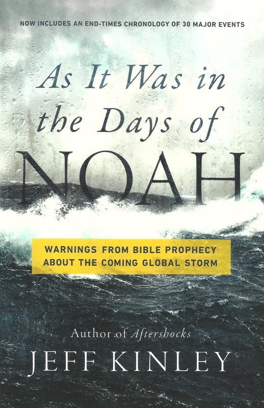 AS IT WAS IN THE DAYS OF NOAH – Paperback by Jeff Kinley, 2022 **BRAND NEW**