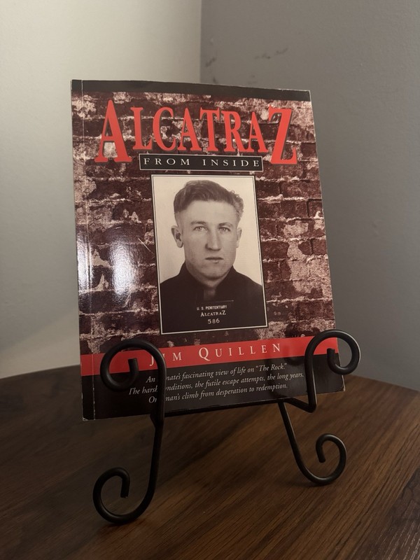 SIGNED & INSCRIBED - Alcatraz From Inside Jim Quillen 1991 Paperback Prison Life gallery