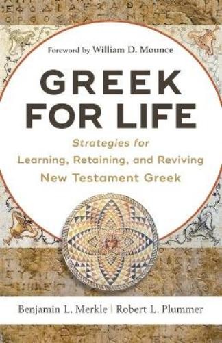 Benjamin L. Merk Greek for Life – Strategies for Learning, Retainin (Paperback)