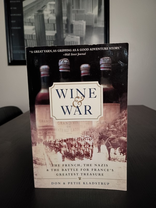 SIGNED Wine & War by Don & Petie Kladstrup