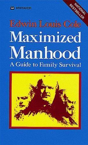 Maximized Manhood by Cole, Edwin Louis