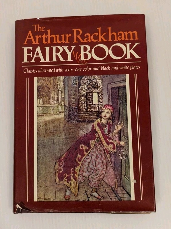 THE ARTHUR RACKHAM FAIRY BOOK w Dust Jacket 1978 Vintage SIXTY-ONE COLOR PLATES