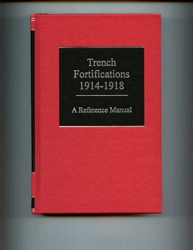 TRENCH FORTIFICATIONS 1914-1918 – Reference Manual – French/German/US, HB, r/p