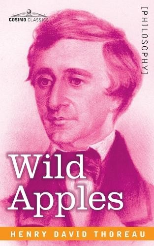 Henry David Thoreau Wild Apples (Paperback)