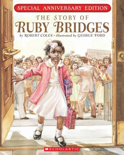 The Story of Ruby Bridges – paperback, Robert Coles, 9780439472265