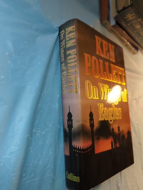Ken Follett - On Wings of Eagles - HB/DJ 1st edition, 2nd printing UK 1983 gallery