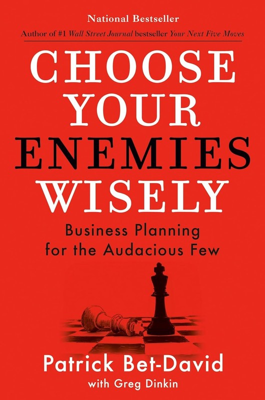 Choose Your Enemies Wisely Paperback By Patrick Bet David j402