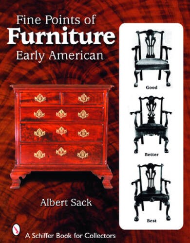 Fine Points of Furniture: Early American (Schiffer Book for – VERY GOOD