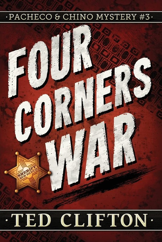 Four Corners War (Pacheco & Chino) [Paperback] Clifton, Ted