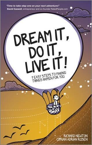 Richard Newton Ciprian Adrian Rusen Dream It, Do It, Live It (Paperback)