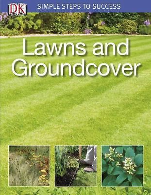 Simple Steps to Success: Lawns and Groundcover by