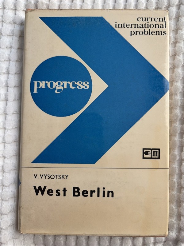 West Berlin V. Vysotsky 1st Ed. Progress Publishers Moscow 1974