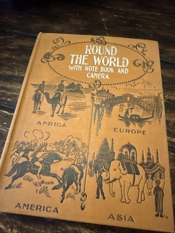 Antique 1897 – ROUND THE WORLD w/ NOTE BOOK & CAMERA By LIDA BROOKS MILLER