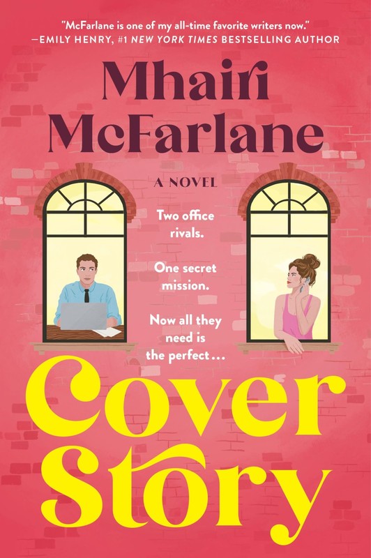 Cover Story: A Hilarious Romantic Comedy of Fake Dating, Workplace Rivalries…