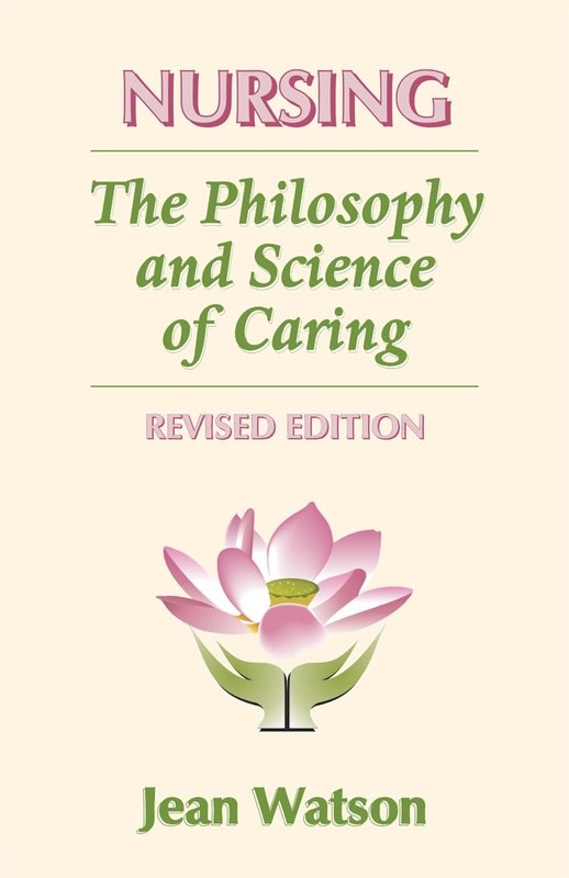 Nursing: The Philosophy and Science of Caring, Revised Edition – paperback W…
