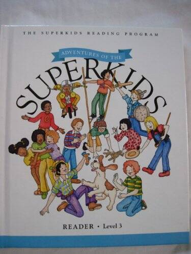 Adventures of the Superkids – Reader – Level 3 (Superkids reading p – GOOD