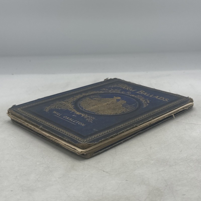 Farm Ballads by Will Carleton 1875 Hardcover Illustrated, Usable, Needs Repair gallery