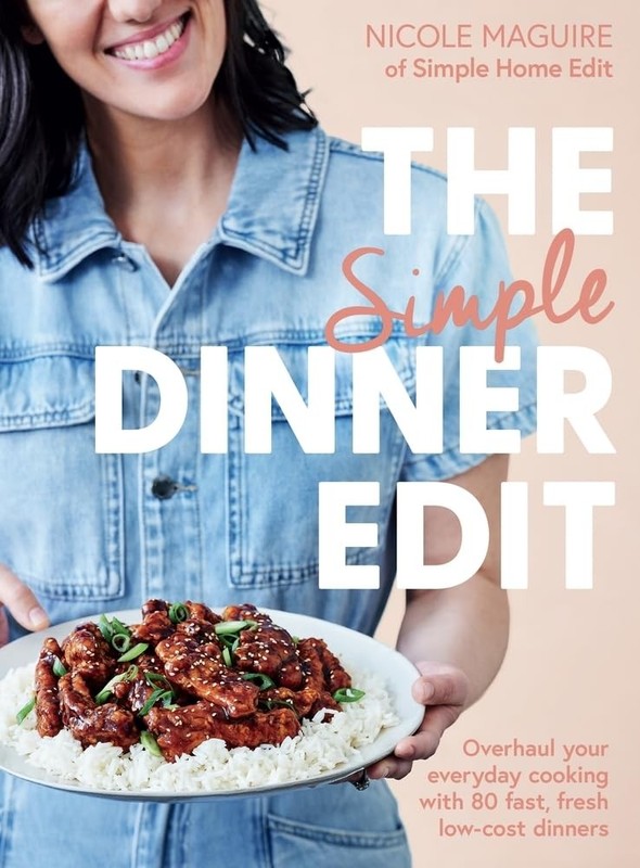The Simple Dinner Edit: Overhaul your everyday cooking with 80 fast, fresh, …