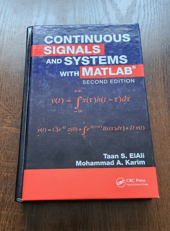 Electrical Engineering Textbook Ser.: Continuous Signals and Systems with MATLAB