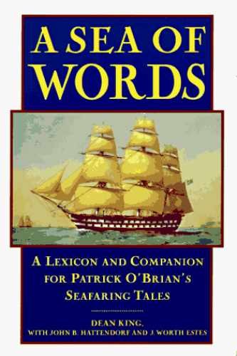 A Sea of Words: A Lexicon and Companion – Paperback, by Dean King – Acceptable